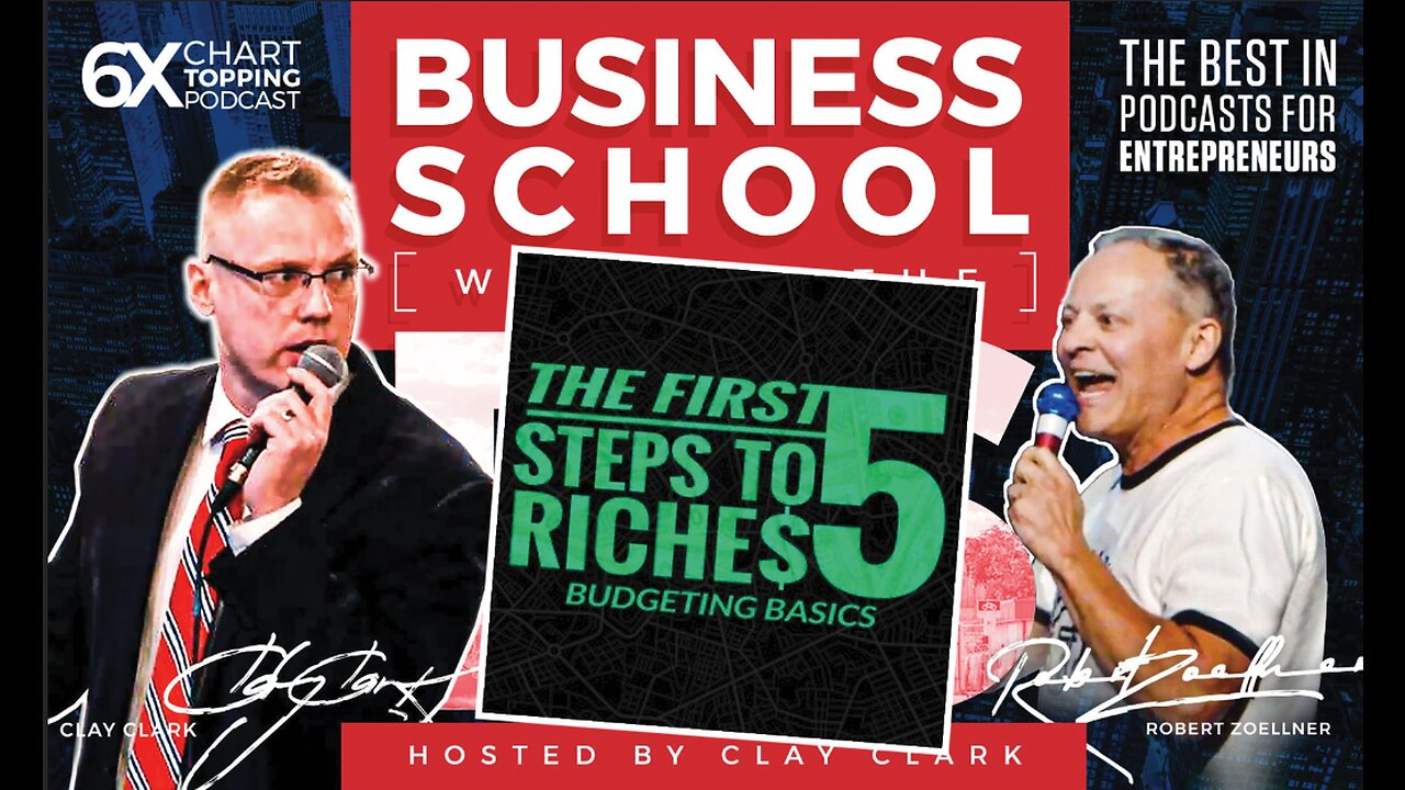 Business | The First 5 Steps to Riches | Budgeting Basics