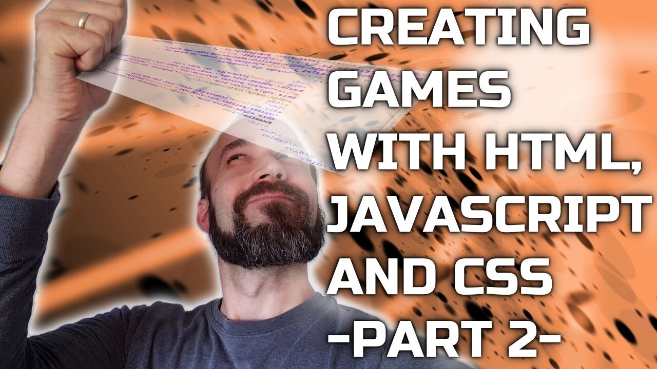 Creating Games with HTML Javascript and CSS - Part 2