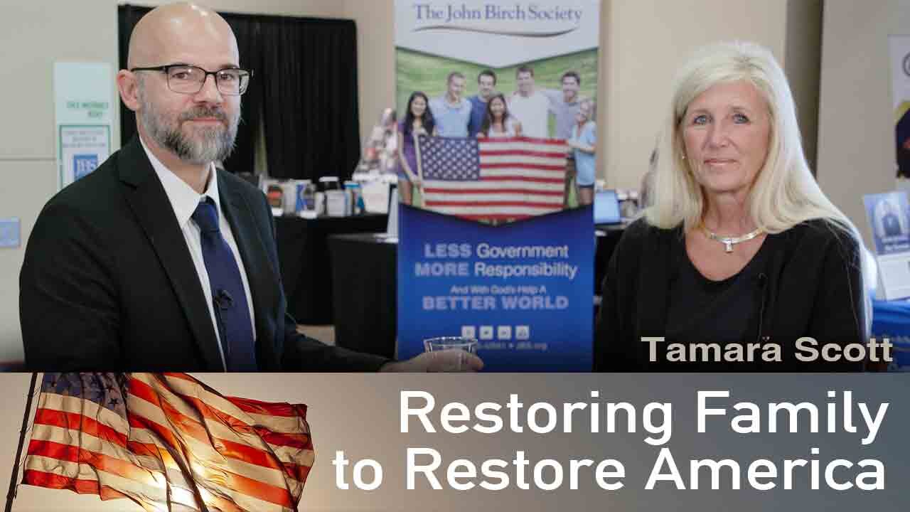 Restoring the Family to Restore America: Tamara Scott