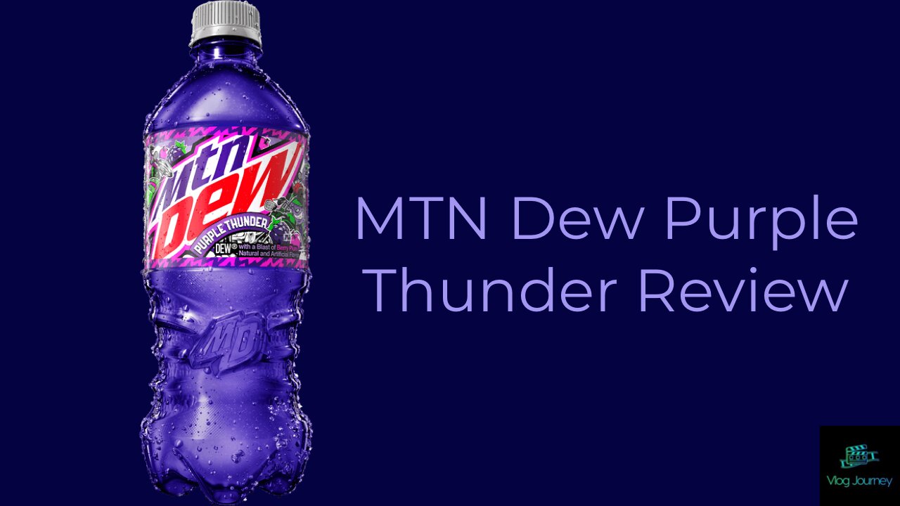 MTN Dew Purple Thunder Review