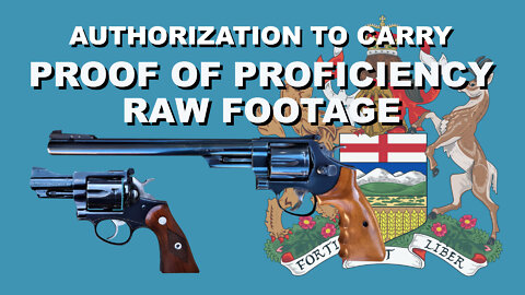 Obtaining An Authorization To Carry in Canada - The "Proof Of Proficiency" Test Demonstrated