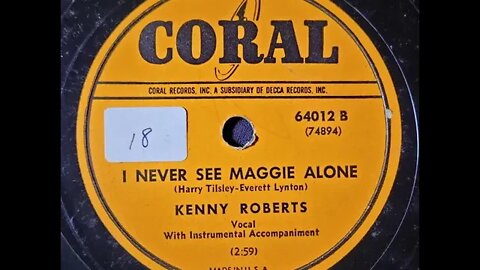 Kenny Roberts – I Never See Maggie Alone