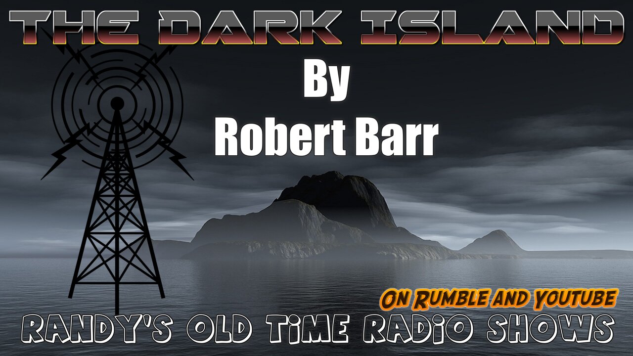 BBC RADIO DRAMA_ THE DARK ISLAND by Robert Barr
