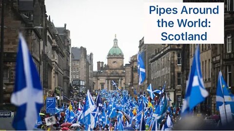 YTPC Pipes Around the World Episode 6: Scotland: Rattray’s