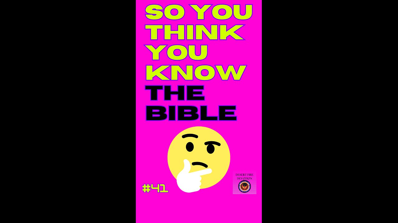 Daily Bible Trivia 41