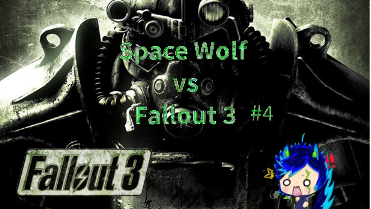 Space Wolf vs Fallout 3 #4