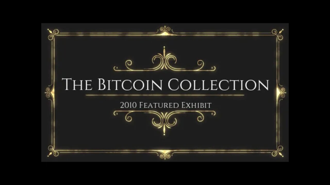 The Bitcoin Collection 2010 21-Minute Edition