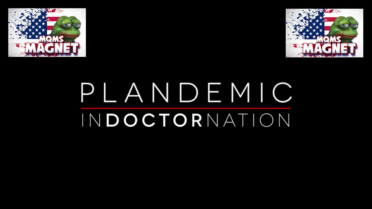 Plandemic Indoctornation Documentary