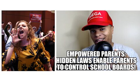 Empowered Parents! Hidden Laws Enable Parents to Control School Boards!