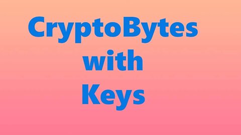 CryptoBytes with Keys - Hot Takes on Crypto