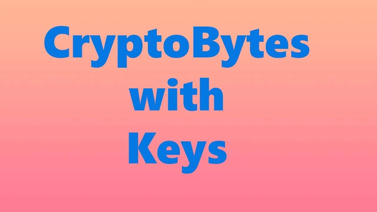 CryptoBytes with Keys - Hot Takes on Crypto