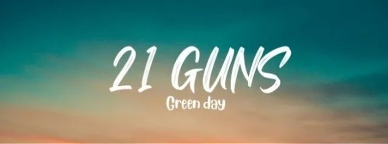 Green day- 21 Guns (Lyrics)