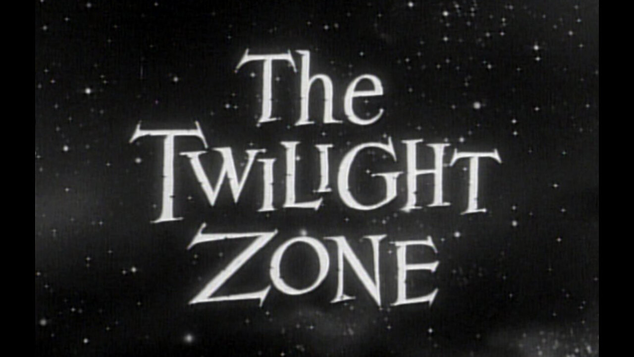 The Twilight Zone: What You Need