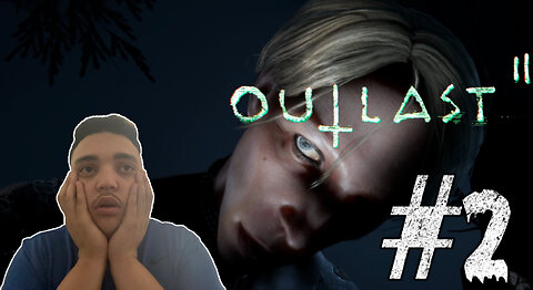 Outlast 2 Part 2 We Fail Lynn AGAIN!!