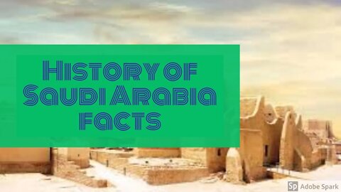 HISTORY OF SAUDI ARAB FACTS
