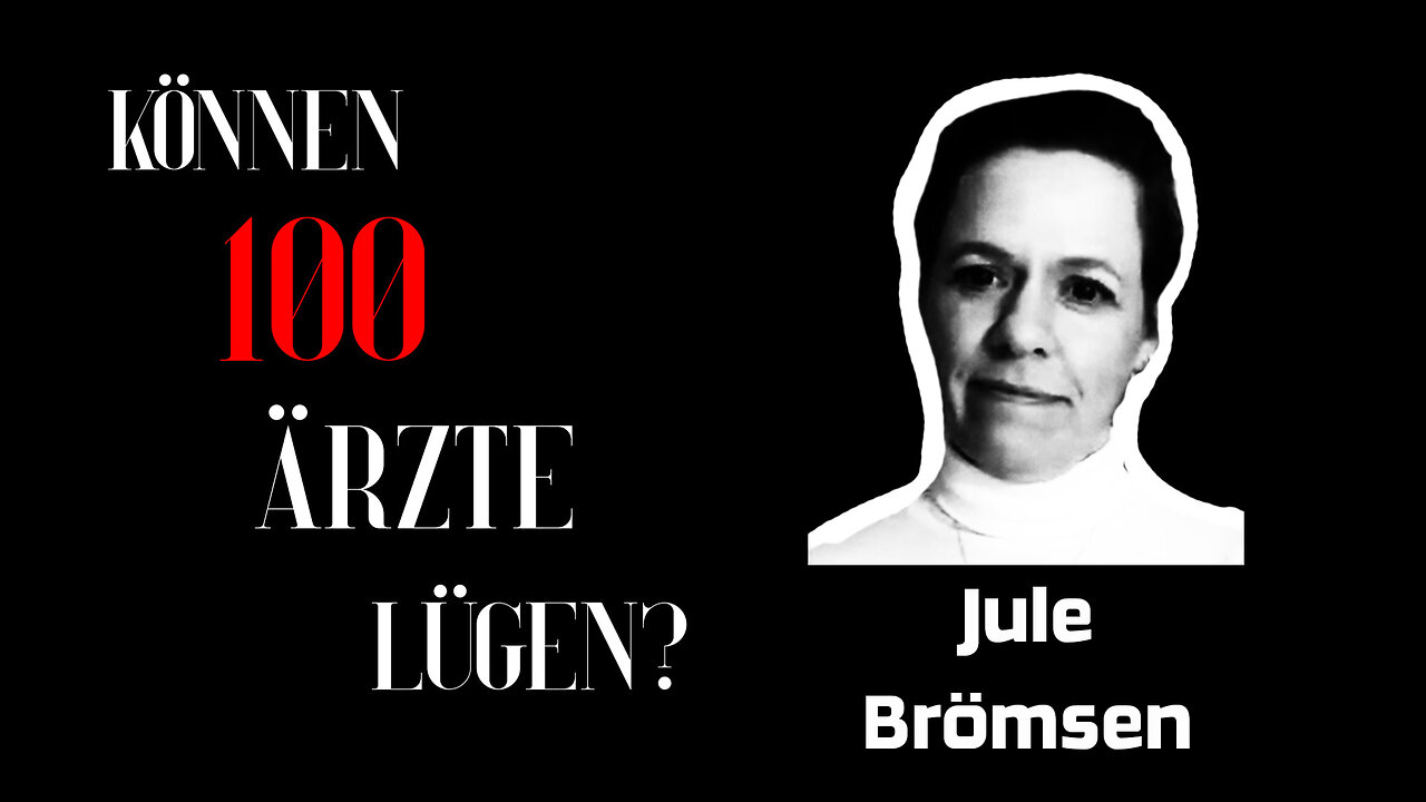 Jule Brömsen - "Können 100 Ärzte Lügen?"