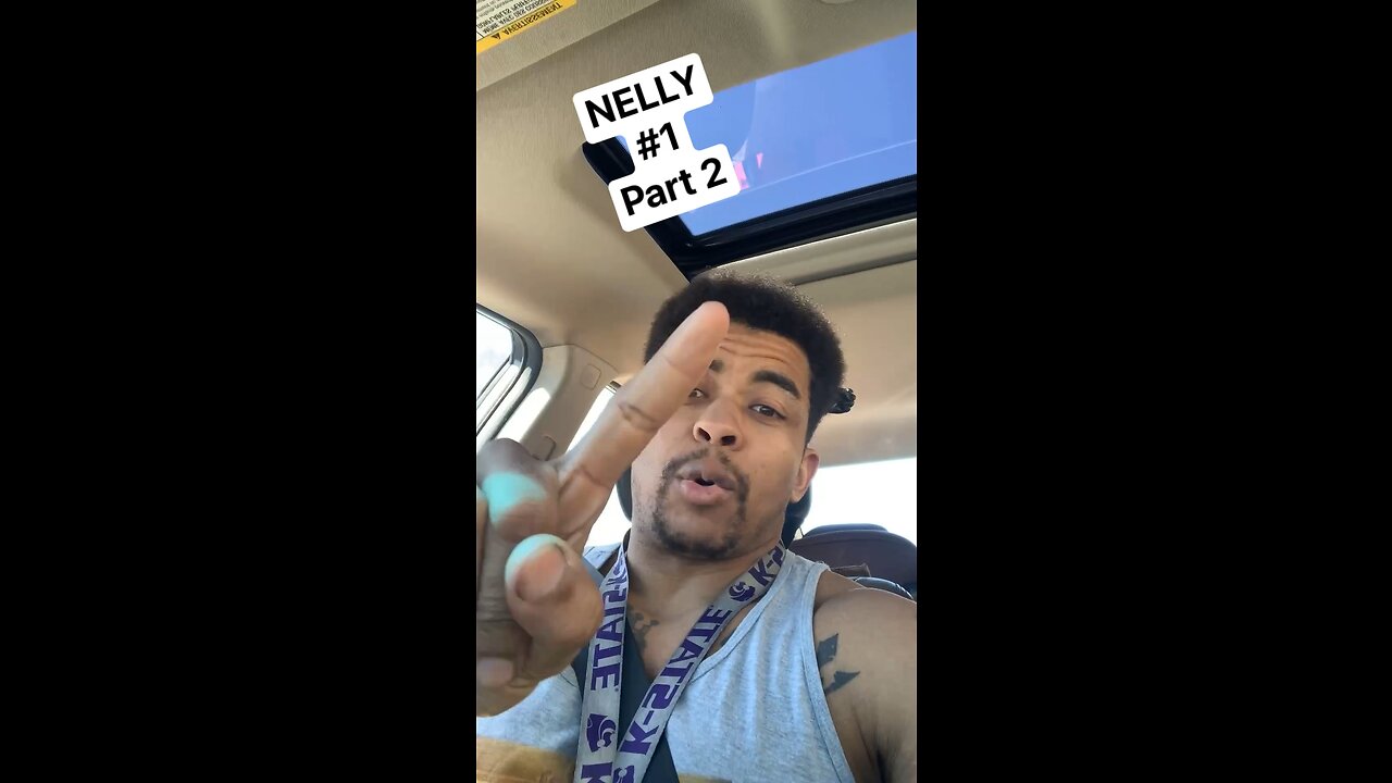 NELLY I AM #1 part 2