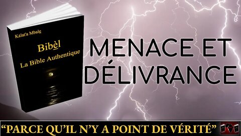 Menace et délivrance