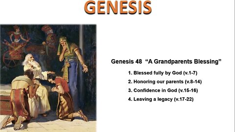 Genesis 48 “A Grandparents Blessing” - Calvary Chapel Fergus Falls