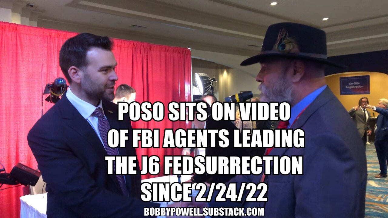 NEVER Trust A Spook - Poso's Been Hiding Video Of Federal Agents Attacking The Capitol Since CPAC22