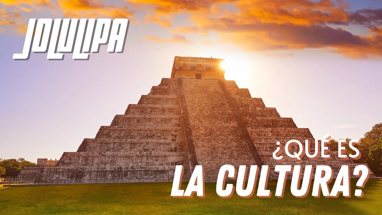 ¿Qué Es La Cultura?