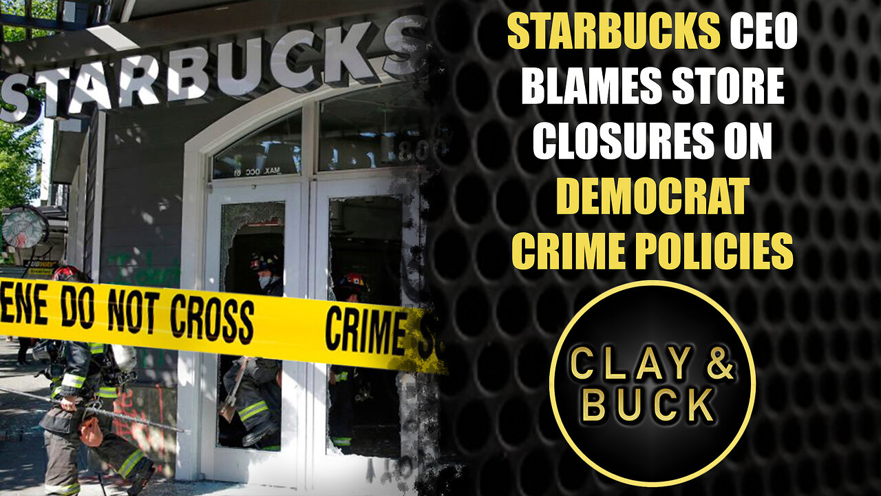 Starbucks CEO Blames Store Closures on Democrat Crime Policies