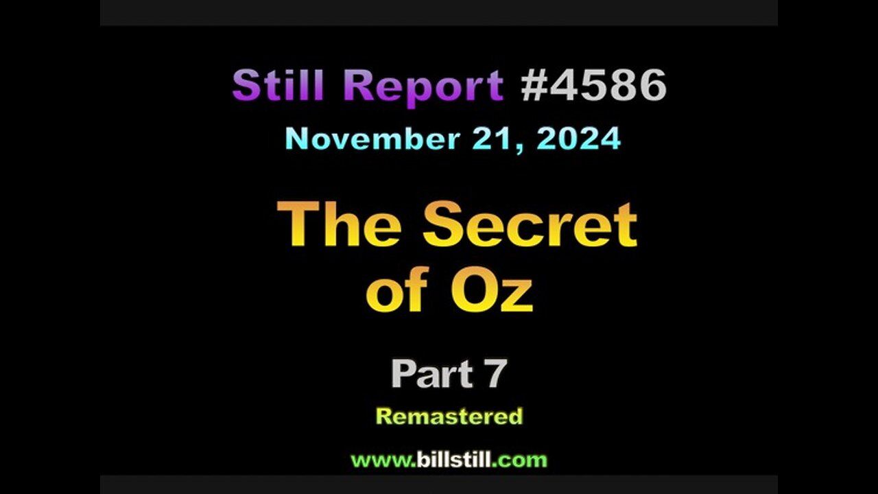 The Secret of Oz - Part 7, Remastered, 4586