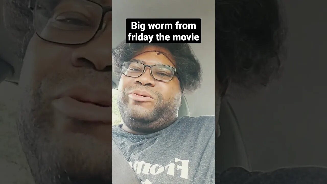 Big worm from Friday the movie #new #bhstwovlogs #bhstwo #tiktok #trending #youtube #entertainment