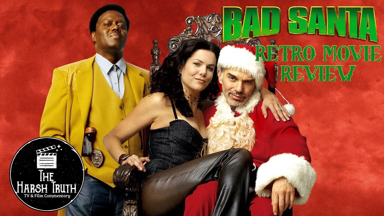 Bad Santa (2003) Retro Movie Review