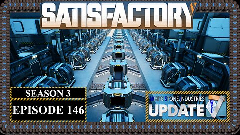 Modded | Satisfactory U7 | S3 Episode 146