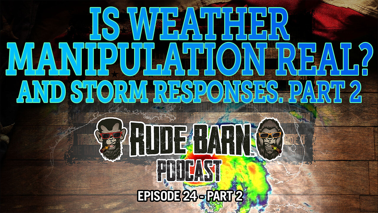 EP 24 Is Weather Manipulation Real Responses PART 2