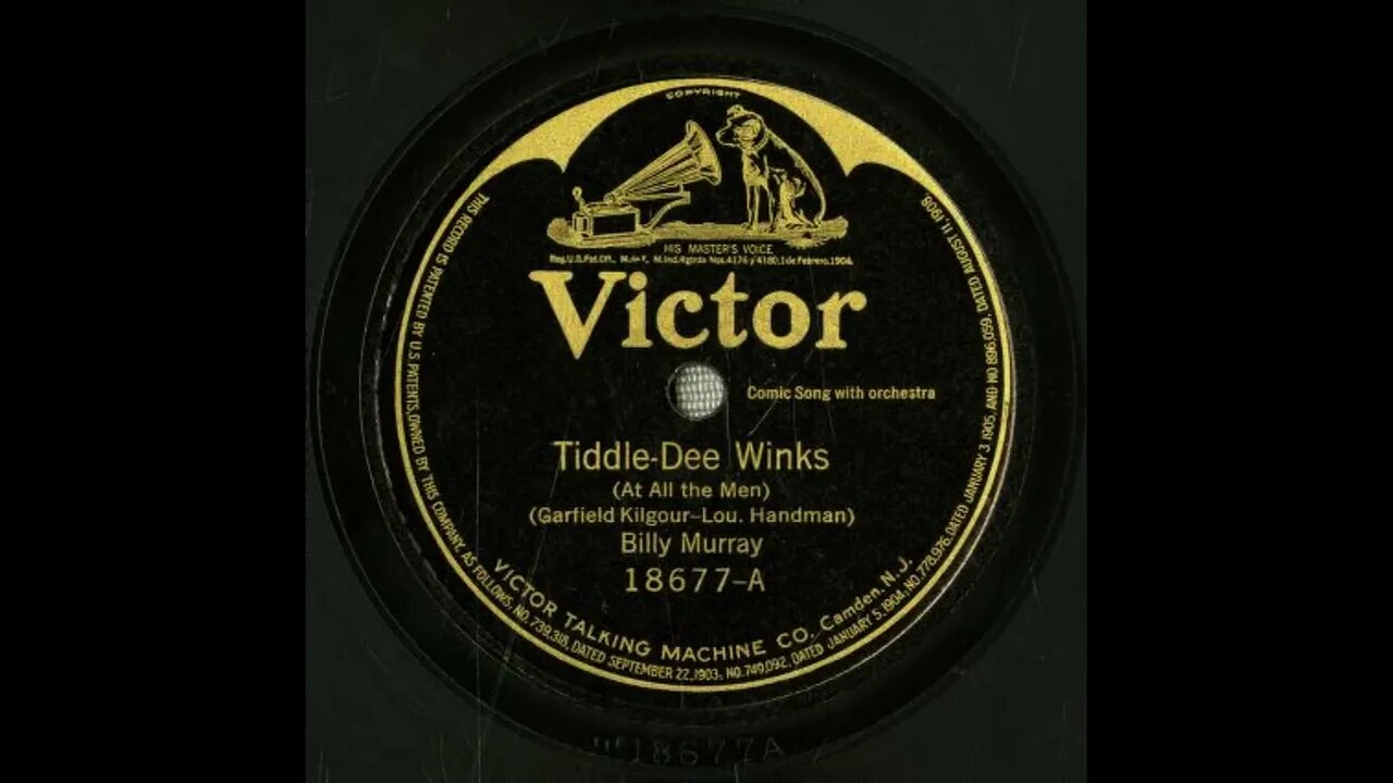 Tiddle-Dee Winks (At All The Men) - Billy Murray