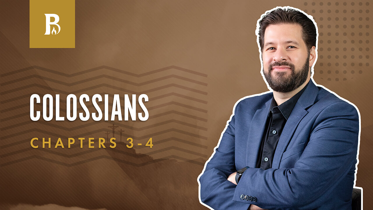 Bible Discovery, Colossians 3-4 | Living Life - December 2, 2022