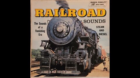 Railroad Sounds of a Vanishing Era