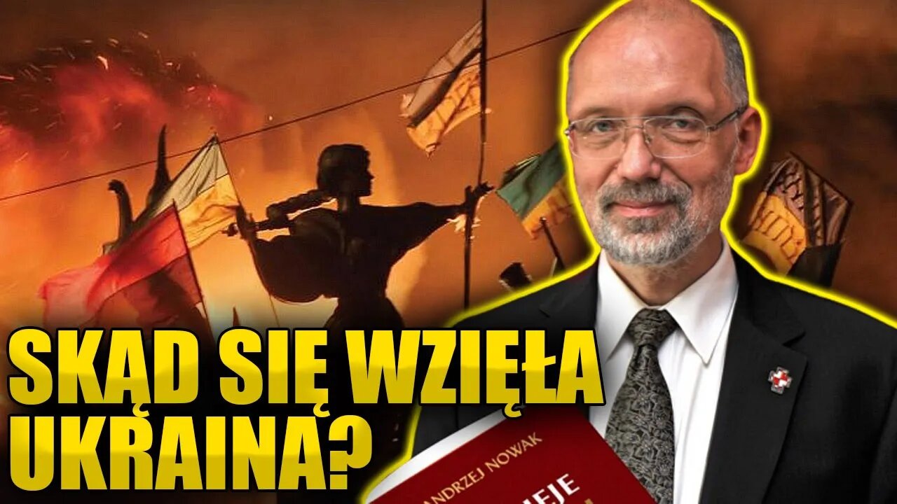 Prof. Nowak: Skąd się wzięła Ukraina? \\ Polska.LIVE