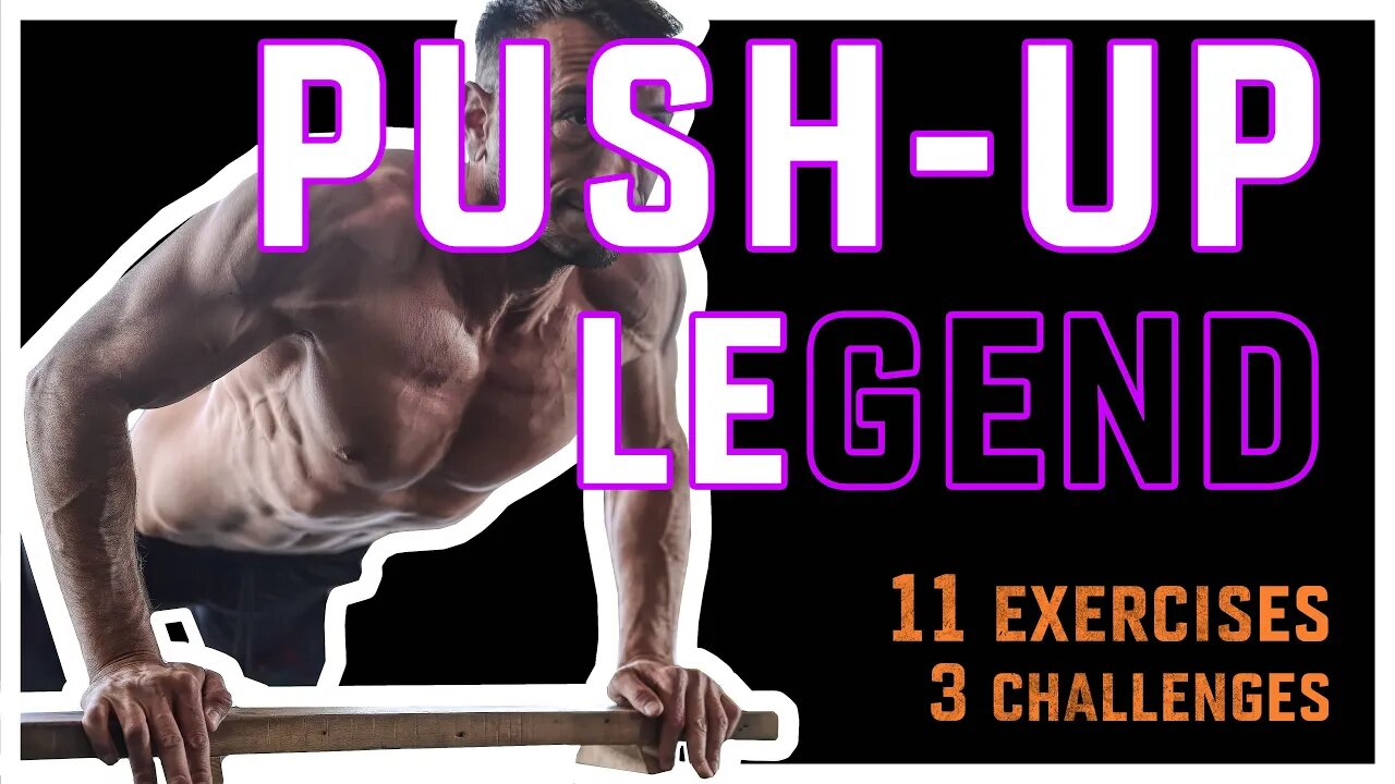 Push Ups Legend | 3 CHALLENGES | 11 Push Up variations