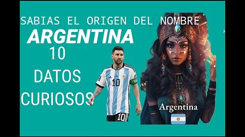 10 Datos curiosos de Argentina