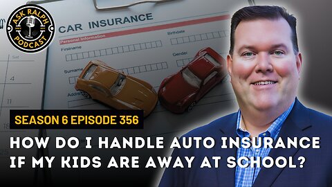 How do I handle auto insurance if my kids are away at school?