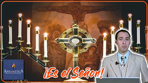 ¡Es el Señor! - Apologética, razones de nuestra esperanza
