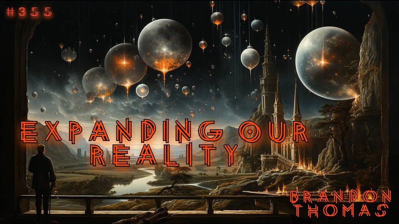 #355: Expanding Our Reality | Brandon Thomas