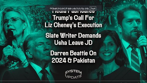 Media Fabricates Trump’s Call For Liz Cheney’s Execution; Slate Writer Demands Usha Leave JD