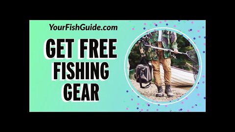 Different Ways You Can Get Free Fishing Gear | YourFishGuide.com