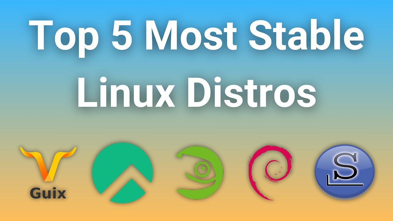 Top 5 Most Stable Linux Distros