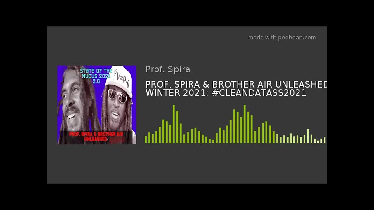 PROF. SPIRA & BROTHER AIR UNLEASHED WINTER 2021: #CLEANDATASS2021