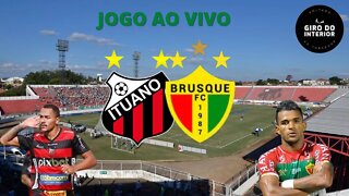 FUTEBOL AO VIVO BRUSQUE X ITUANO