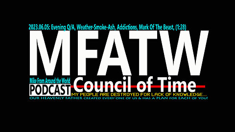 2023.06.05: Mike from COT, Mark Of The Beast, Q/A, Weather, Smoke Ash, Addictions, (1:28)