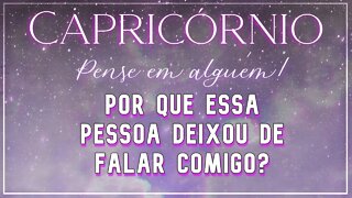 ♑ CAPRICÓRNIO ♑ POR QUE ESSA PESSOA DEIXOU DE FALAR COMIGO? 🐐 | SEGREDOS FAMILIARES 🙈