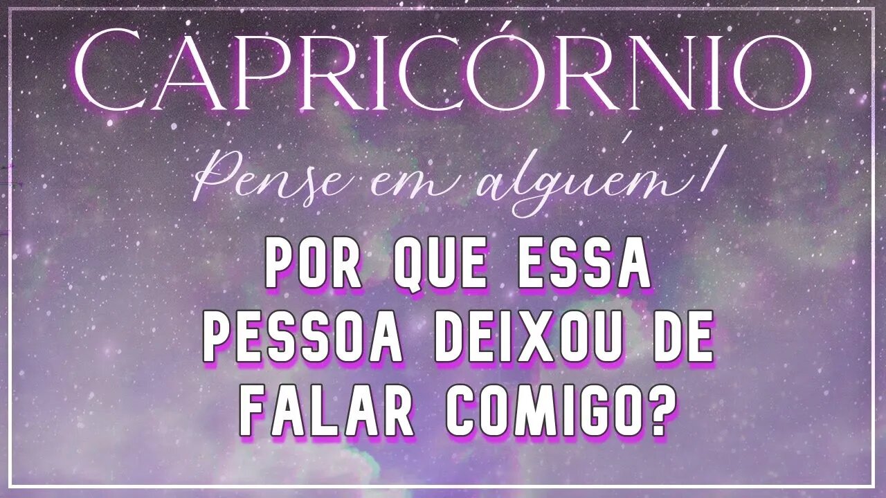 ♑ CAPRICÓRNIO ♑ POR QUE ESSA PESSOA DEIXOU DE FALAR COMIGO? 🐐 | SEGREDOS FAMILIARES 🙈