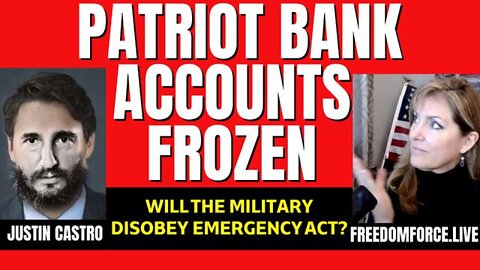 PATRIOT BANK ACCOUNTS FROZEN 02/16/2022 - PATRIOT MOVEMENT