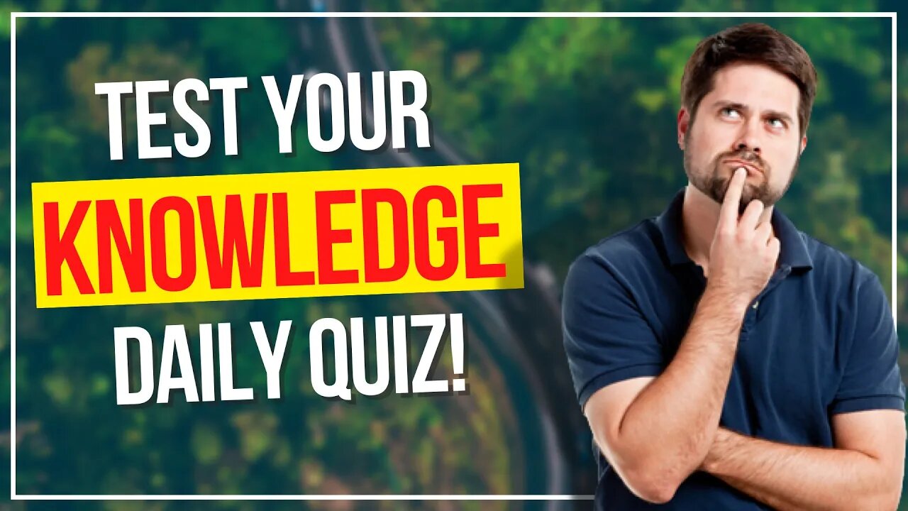 Get SMARTER Everyday | Test your Knowledge Trivia | #70